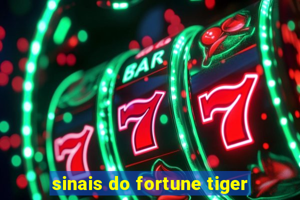 sinais do fortune tiger